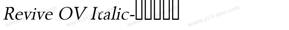 Revive OV Italic字体转换